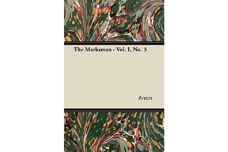 The Marksman - Vol. I, No. 3
