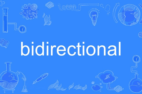 bidirectional bidirectional
