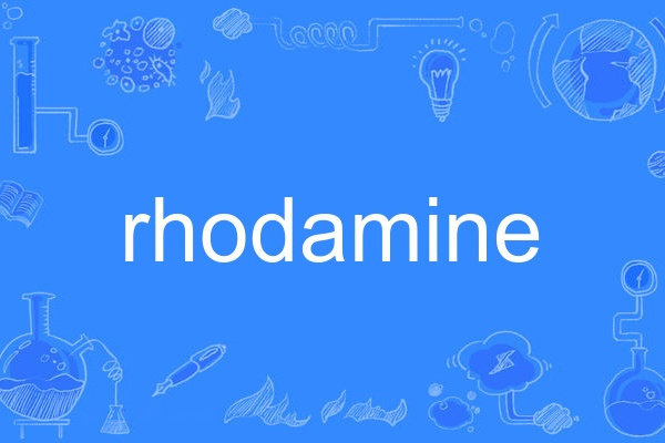 rhodamine rhodamine