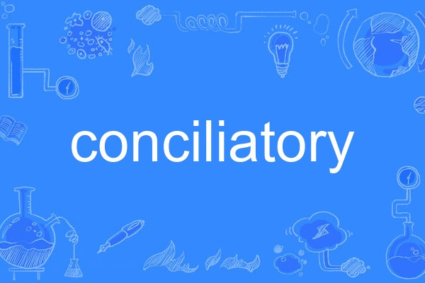 conciliatory conciliatory
