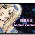 Somnia Memorias Somnia Memorias