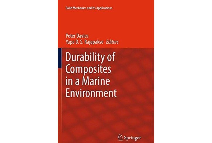 Durability of Composites in a Marine Environment Durability of Composites in a Marine Environment