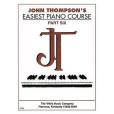 John Thompson\x27s Easiest Piano Course(Thompson, John著圖書) John Thompson\x27s Easiest Piano Course(Thompson, John著圖書)