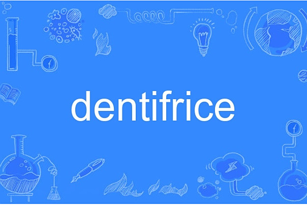 dentifrice