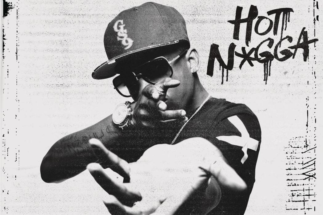 Hot N*gga Hot N*gga