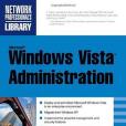 Microsoft Windows Vista Administration Microsoft Windows Vista Administration