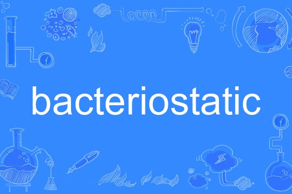 bacteriostatic bacteriostatic