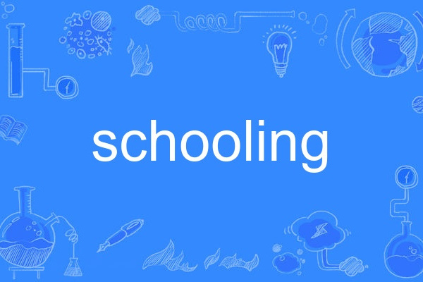 schooling schooling
