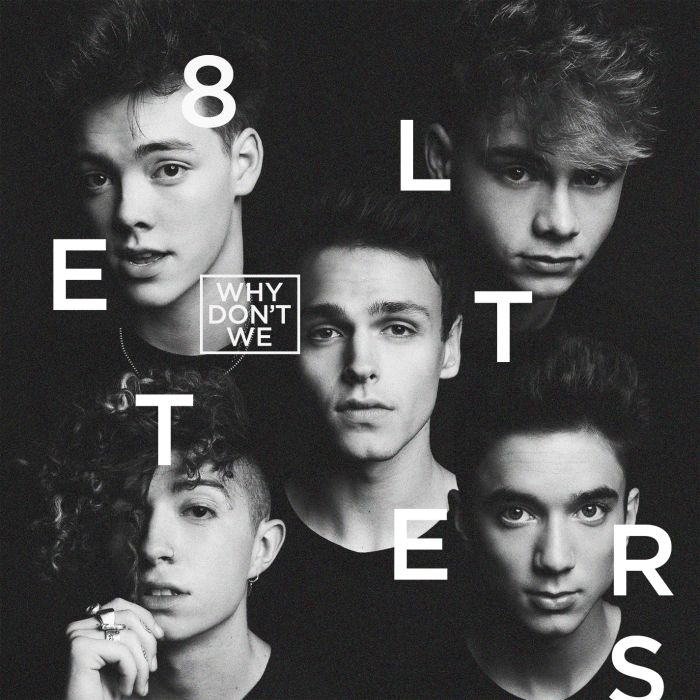 8 Letters(Why Don't We演唱的歌曲) 8 Letters(Why Don't We演唱的歌曲)