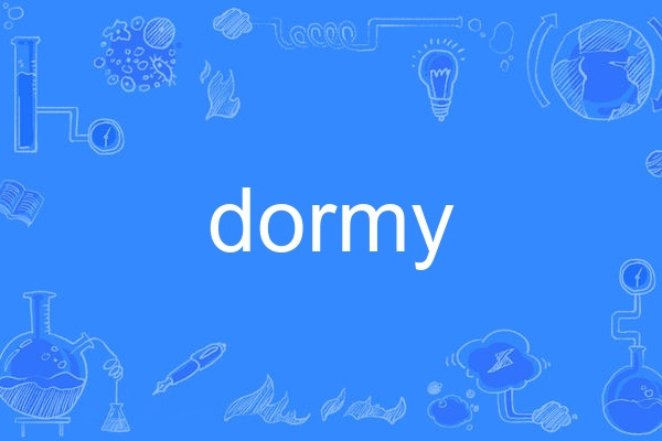 dormy dormy