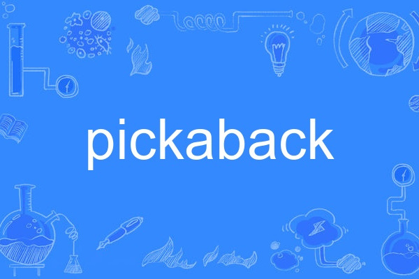 pickaback pickaback
