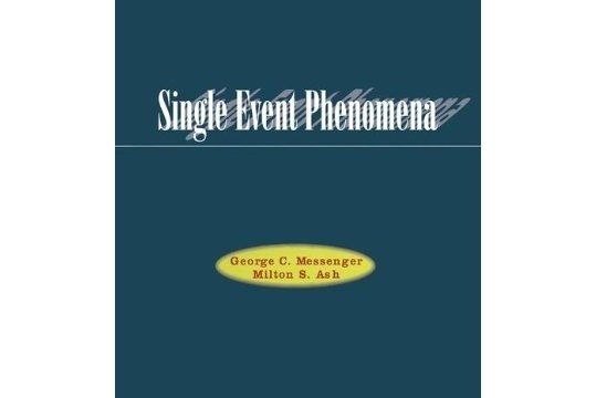 Single Event Phenomena Single Event Phenomena