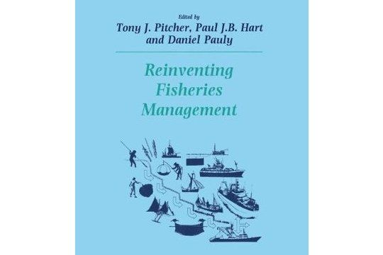 Reinventing Fisheries Management Reinventing Fisheries Management