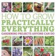How to Grow Practically Everything(Allaway, Zia著圖書)