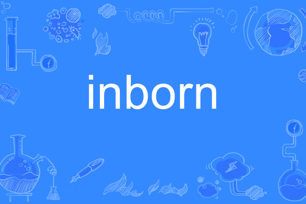 inborn inborn