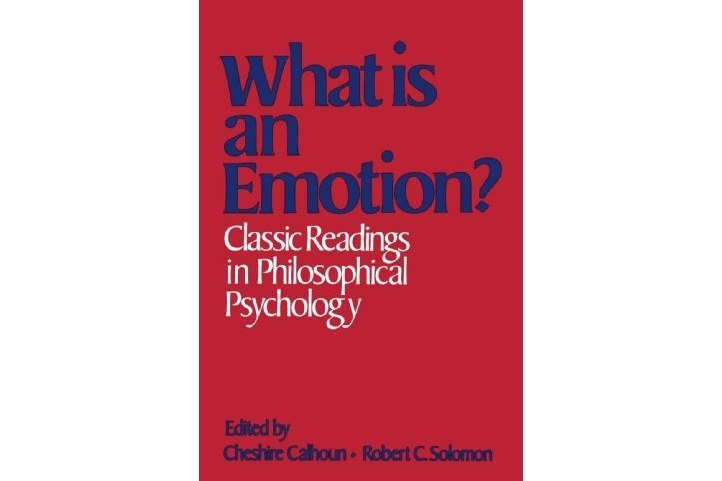 What is an Emotion? What is an Emotion?