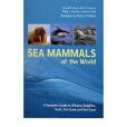 Sea Mammals of the World Sea Mammals of the World
