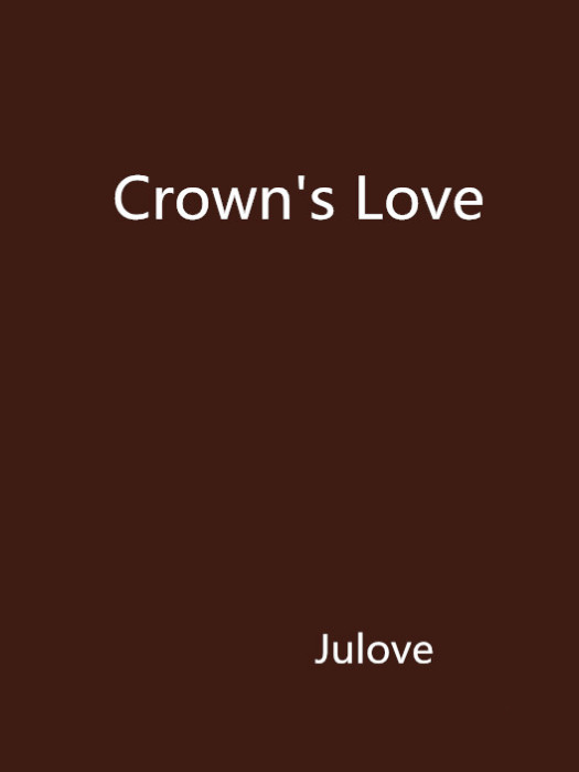 Crown\x27s Love Crown\x27s Love