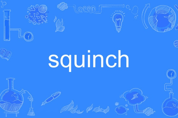squinch squinch
