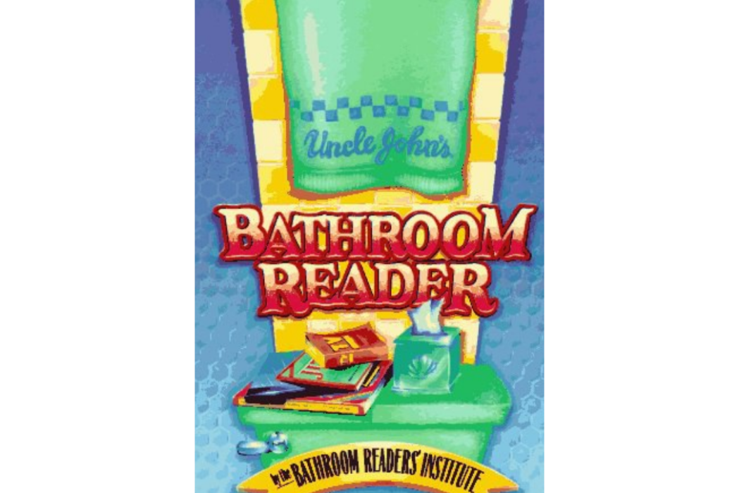 Uncle John\x27s Bathroom Reader Uncle John\x27s Bathroom Reader