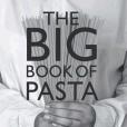 Big Book of Pasta Big Book of Pasta