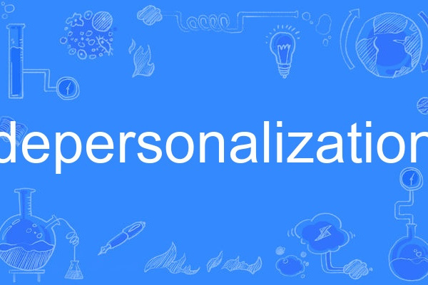 depersonalization depersonalization