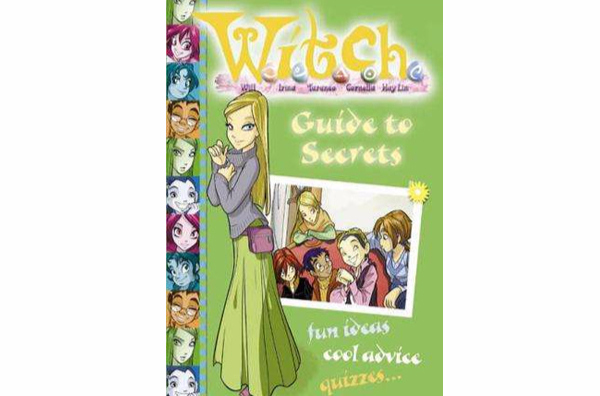 W.i.t.c.h. - Guide to Secrets 魔力女孩-保守秘密