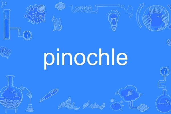 pinochle pinochle