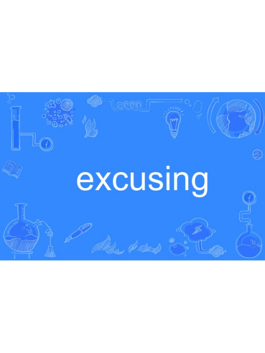 excusing excusing