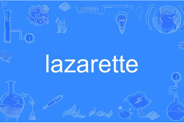 lazarette lazarette