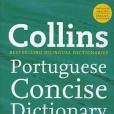 Collins Portuguese Concise Dictionary, 3rd Edition Collins Portuguese Concise Dictionary, 3rd Edition