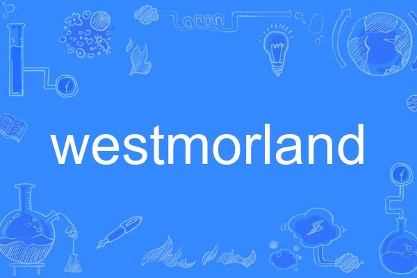 westmorland westmorland