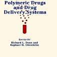 Polymeric Drugs and Drug Delivery Systems Polymeric Drugs and Drug Delivery Systems