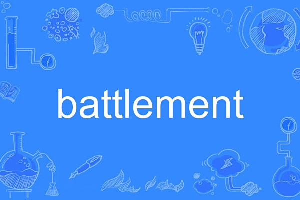 battlement battlement
