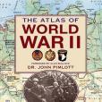 The Atlas of World War II The Atlas of World War II