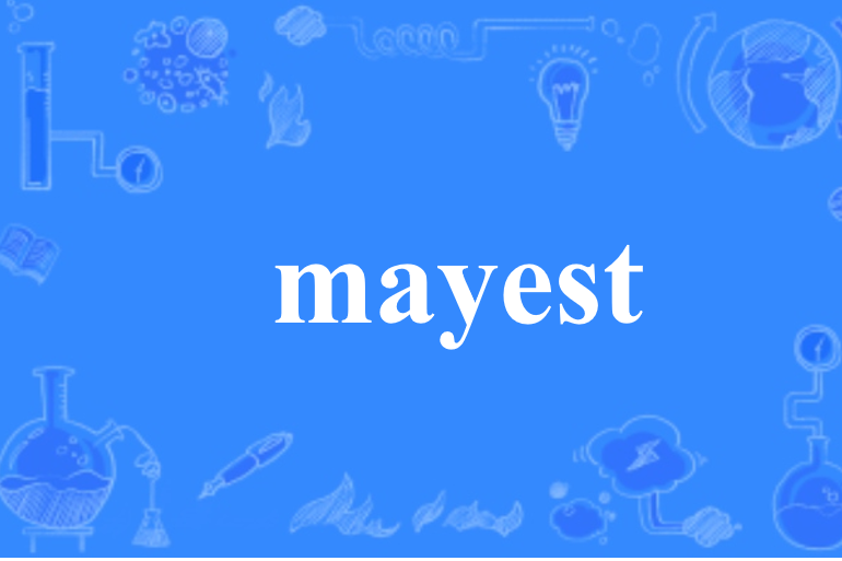 mayest mayest