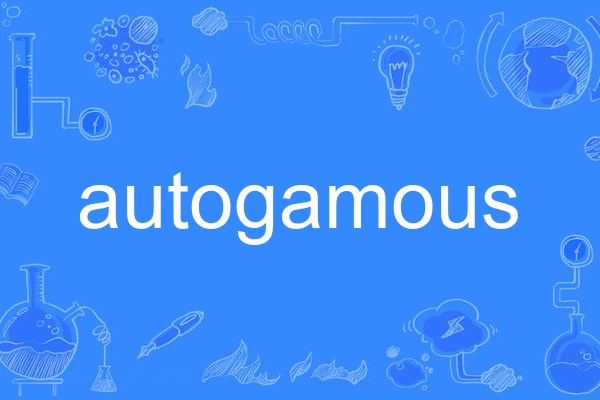 autogamous autogamous