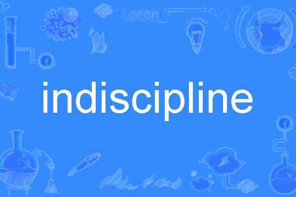 indiscipline indiscipline