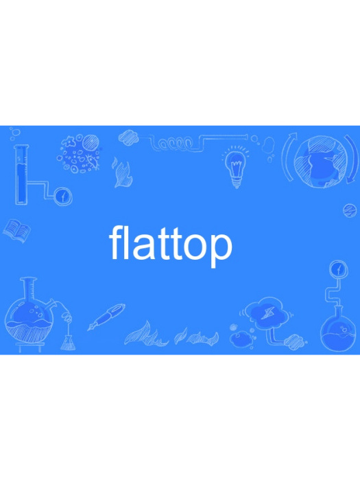 flattop flattop