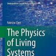 The Physics of Living Systems The Physics of Living Systems