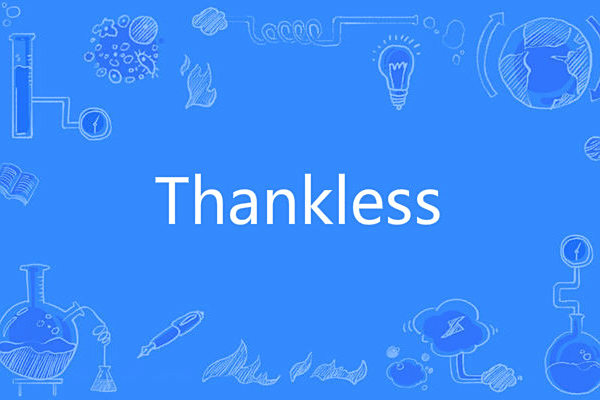 Thankless Thankless