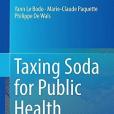 Taxing Soda for Public Health: A Canadian Perspective Taxing Soda for Public Health: A Canadian Perspective