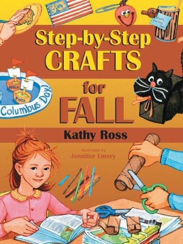 Step-By-Step Crafts for Fall Step-By-Step Crafts for Fall
