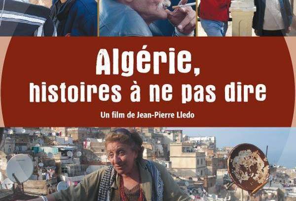 Algérie, histoires à ne pas dire Algérie, histoires à ne pas dire