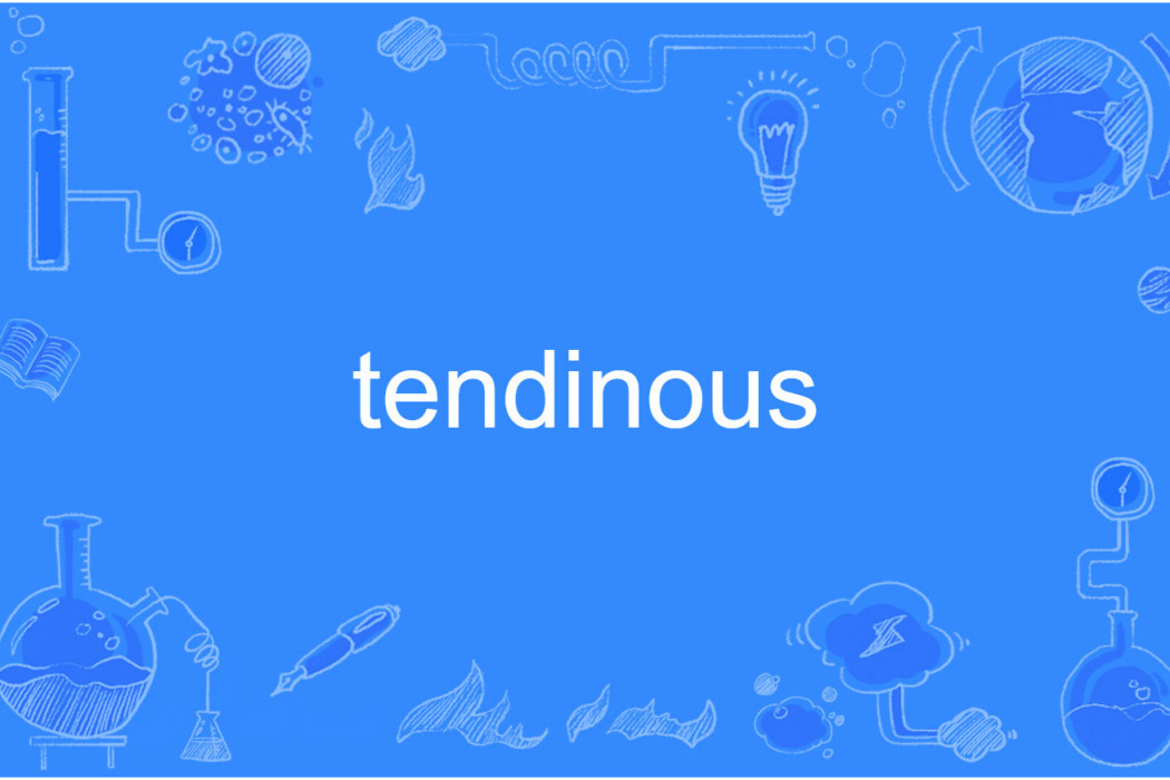 tendinous tendinous