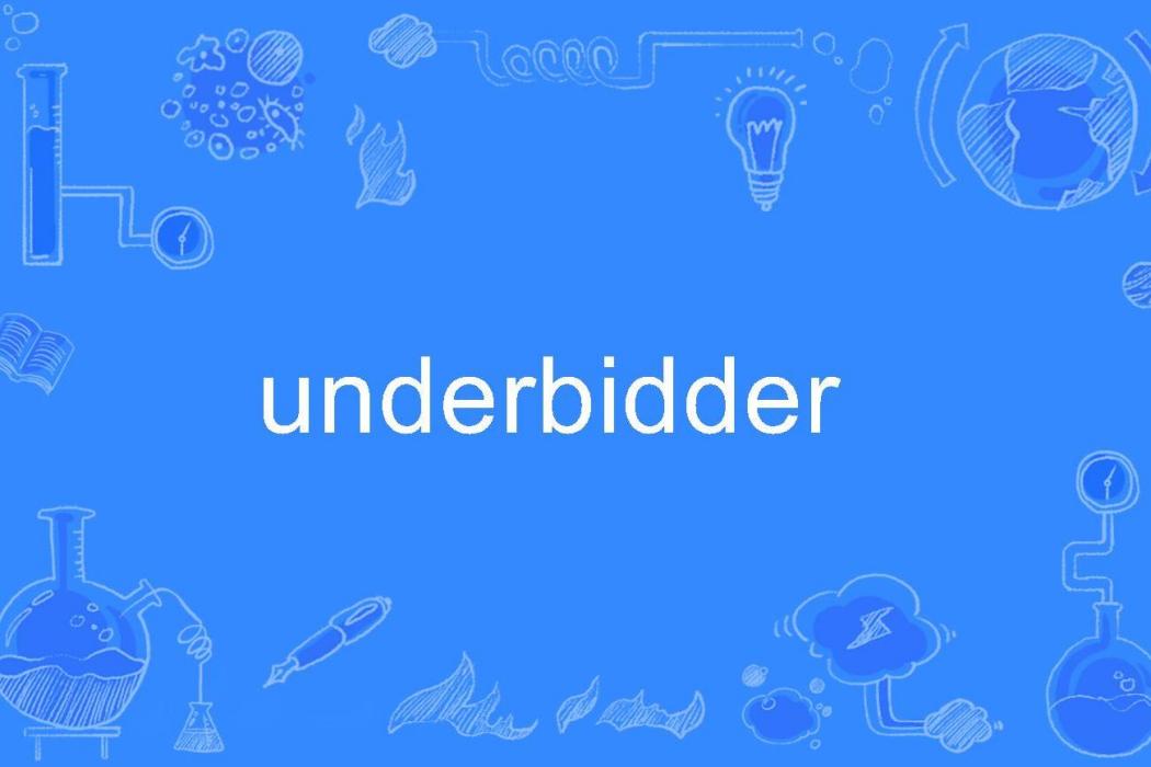 underbidder underbidder