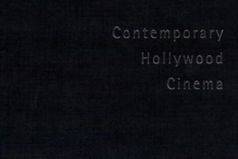 Contemporary Hollywood Cinema Contemporary Hollywood Cinema