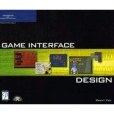 Game Interface Design Game Interface Design