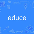 educe educe