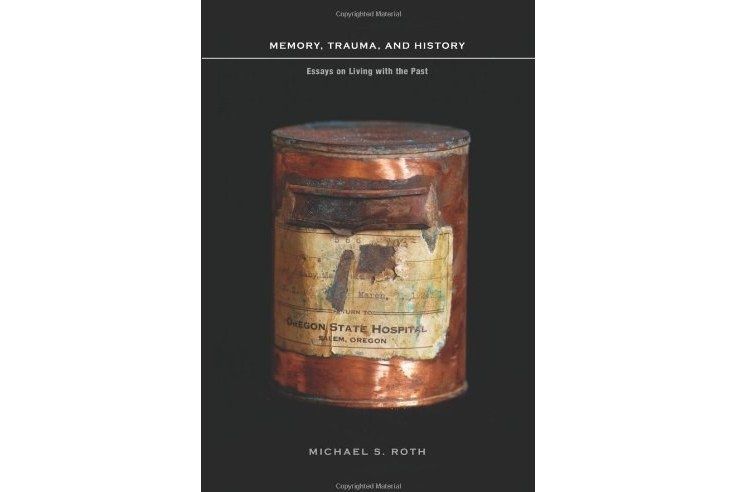 Memory, Trauma, and History Memory, Trauma, and History